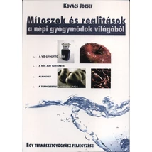 Mítoszok és realitások a népi gyógymódok világából