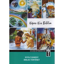Képes Kis Biblia - Hitoktatási segédkönyv