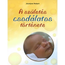 A születés csodálatos története