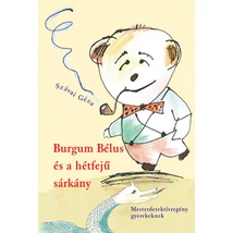 Burgum Bélus és a hétfejű sárkány