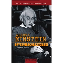 Albert Einstein igaz története