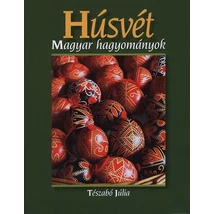 Húsvét - Magyar hagyományok