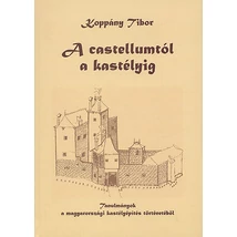 A Castellumtól a kastélyig