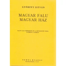 Magyar falu, magyar ház
