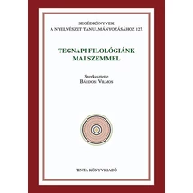 Tegnapi filológiánk mai szemmel