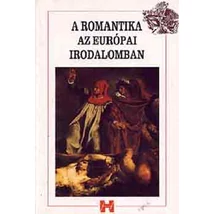 A romantika az európai irodalomban (szöveggyűjtemény)