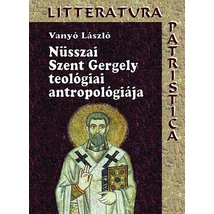 Nüsszai Szent Gergely teológiai antropológiája