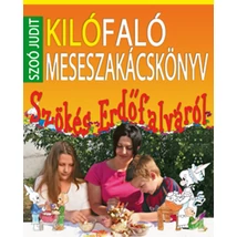 Kilófaló meseszakácskönyv - Szőkés erdőfalváról