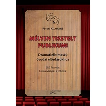 Mélyen tisztelt publikum!