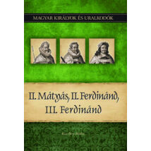 II. Mátyás, II. Ferdinánd, III. Ferdinánd