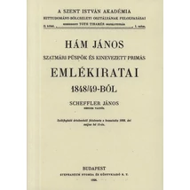 Hám János szatmári püspök és kinevezett primás emlékiratai 1848/49-ből
