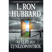 Szcientológia - Az élet egy új nézőpontból