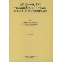 Az 1914-18. évi világháború összefoglaló történelme I-II