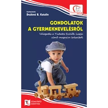 Gondolatok a gyermeknevelésről