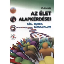 Az élet alapkérdései - Gén, ember, társadalom