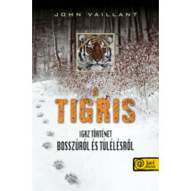 A tigris - Igaz történet bosszúról és túlélésről