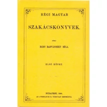 Régi magyar szakácskönyvek I.