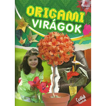 Origami virágok - Családi füzetek