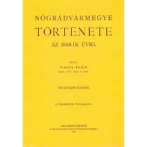 Nógrádvármegye története az 1544-ik évig