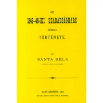 Az 1848-49-iki szabadságharc rövid története