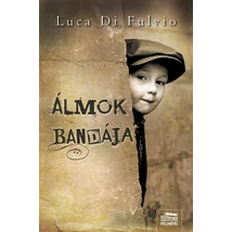 Álmok bandája - Keménytáblás