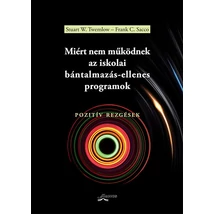 Miért nem működnek az iskolai bántalmazás-ellenes programok