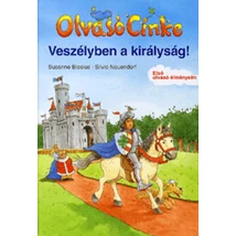 Olvasó Cinke - Veszélyben a királyság!