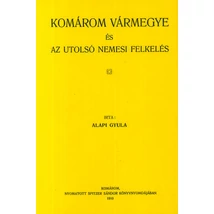 Komárom vármegye és az utolsó nemesi felkelés