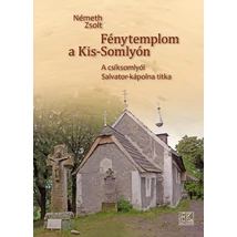 Fénytemplom a Kis-Somlyón