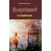 Mi a spiritizmus? - Az új kinyilatkoztatás