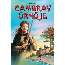 Cambray úrnője