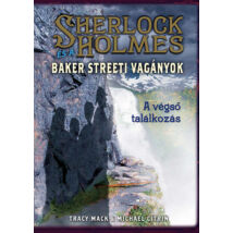 Sherlock Holmes és a Baker Streeti Vagányok - A végső találkozás