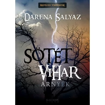 Sötét vihar - Árnyék