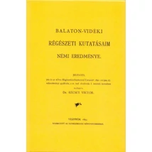 Balaton-vidéki régészeti kutatásaim némi eredménye - jelentés