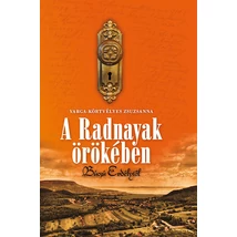 A Radnayak örökében