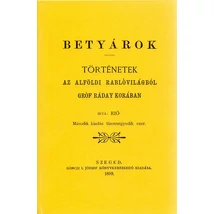 Betyárok - Történetek az alföldi rablóvilágból gróf Ráday korában