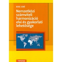 Nemzetközi számviteli harmonizáció elvi és gyakorlati lehetősége