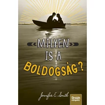 Milyen is a boldogság?
