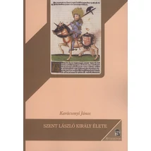 Szent László király élete
