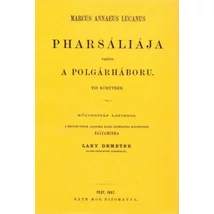 Marcus Annaleus Lucanus Pharsáliája vagyis a polgárháboru tíz könyvben műfordítás latinból