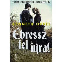 Ébressz fel újra! - Victor Frankenstein tanulóévei 2.
