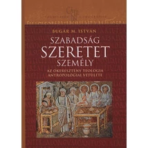 Szabadság, szeretet, személy