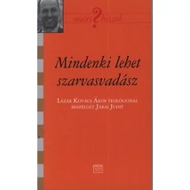 Mindenki lehet szarvasvadász