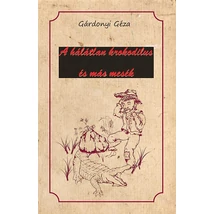 A hálátlan krokodilus és más mesék