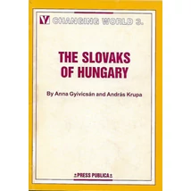 The Slovaks of Hungary