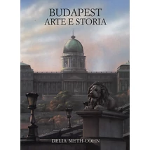 Budapest - Arte e storia
