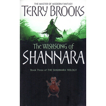 Wishsong of Shannara - Book Three