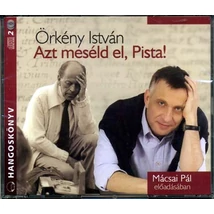 Azt meséld el, Pista! - Hangoskönyv - 2 CD