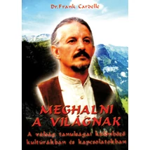 Meghalni a világnak