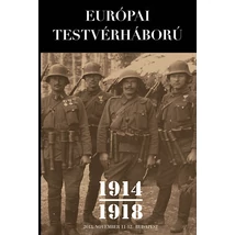 Európai testvérháború 1914-1918